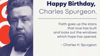 Photo of Charles Spurgeon alongside a quote, to celebrate his 189th Birthday
